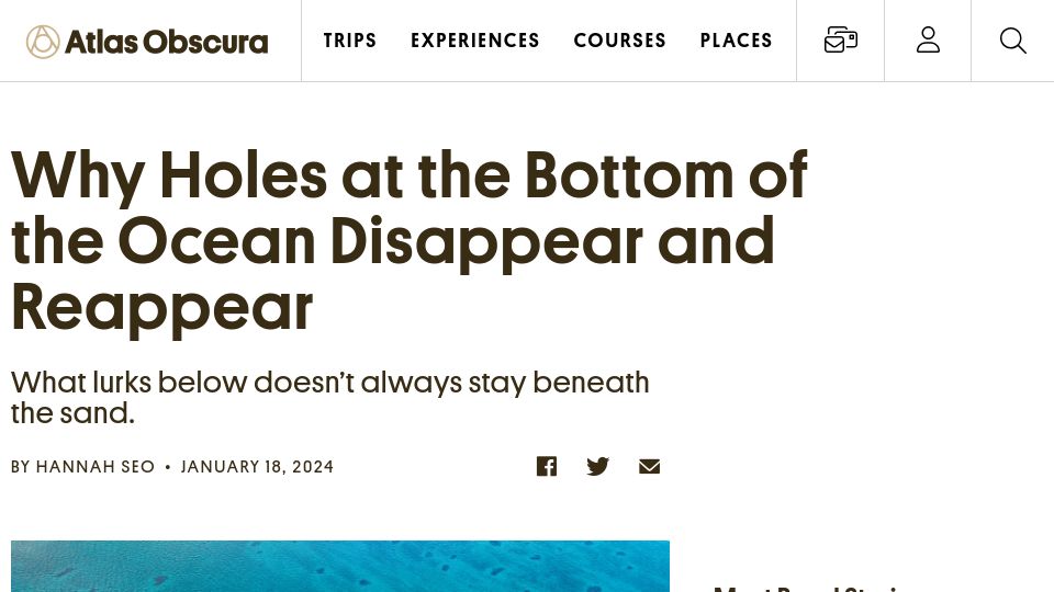 Screenshot of atlasobscura.com: Why holes at the bottom of the ocean disappear and reappear