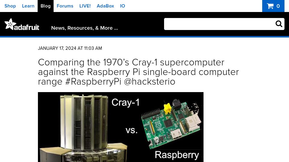 Screenshot of blog.adafruit.com: Comparing the 1970's Cray-1 supercomputer against the Raspberry Pi