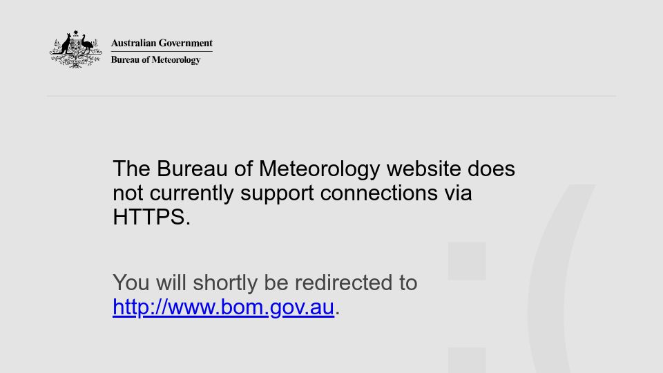 Screenshot of bom.gov.au: The Bureau of Meteorology website does not support connections via HTTPS
