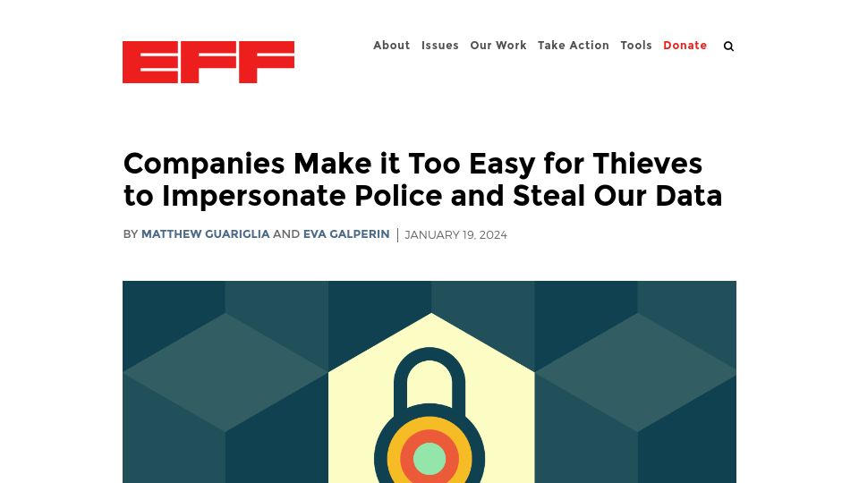 Screenshot of eff.org: Companies make it too easy for thieves to impersonate police and steal data