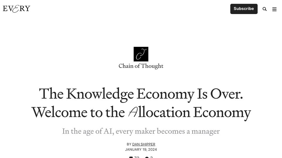 Screenshot of every.to: The Knowledge Economy Is Over. Welcome to the Allocation Economy