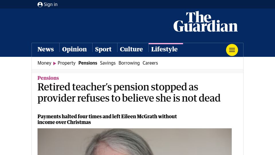 Screenshot of theguardian.com: Retired teacher's pension stopped as provider refuses to believe she is not dead