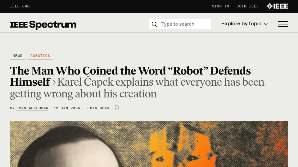 Screenshot of spectrum.ieee.org: A Man Who Coined the Word "Robot" Defends Himself