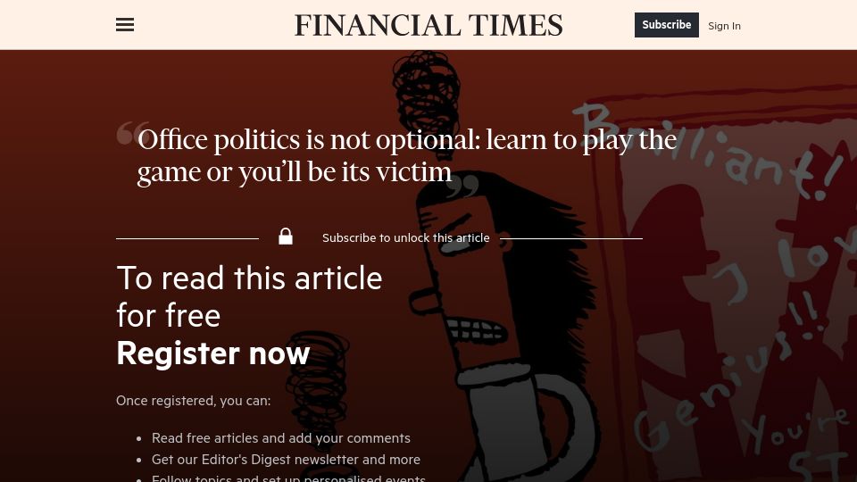 Screenshot of ft.com: Office politics is not optional: learn to play the game or you'll be its victim