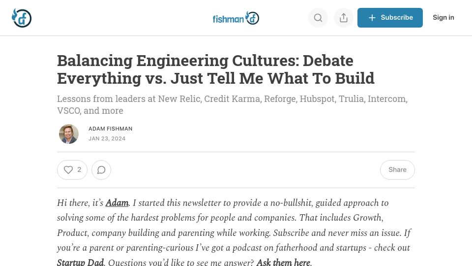 Screenshot of fishmanafnewsletter.com: Balancing engineering cultures: Debate everything vs. just tell me what to build