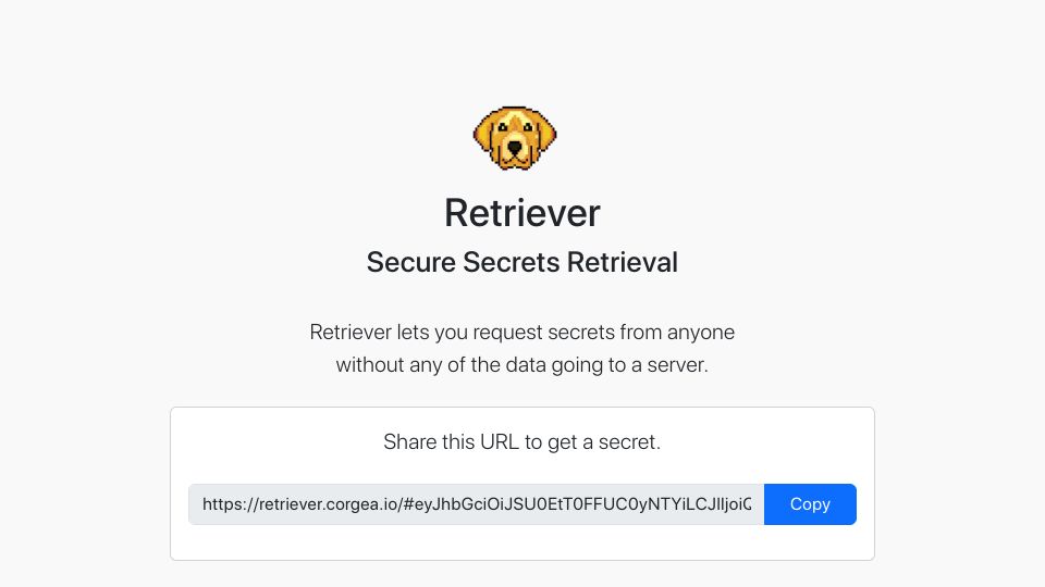Screenshot of retriever.corgea.io: Show HN: Retriever – Securely share secrets over the internet