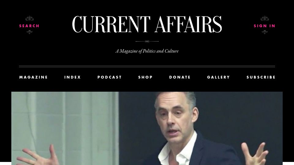 Screenshot of currentaffairs.org: The Intellectual We Deserve