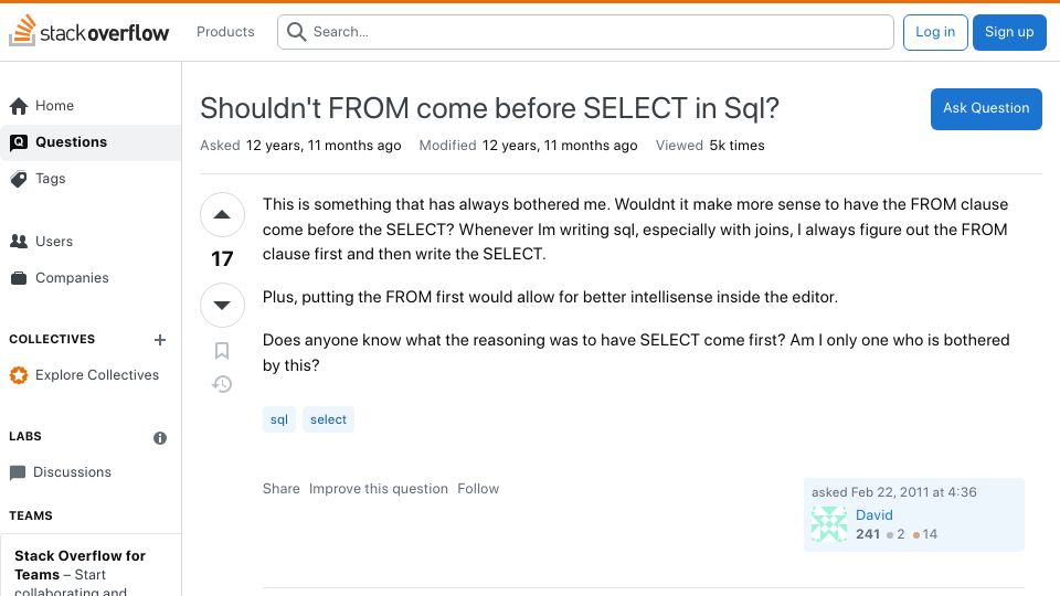 Screenshot of stackoverflow.com: Shouldn't FROM come before SELECT in SQL? (2011)