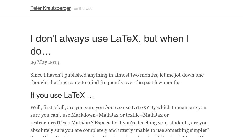 Screenshot of peterkrautzberger.org: I don't always use LaTeX, but when I do, I compile to HTML (2013)