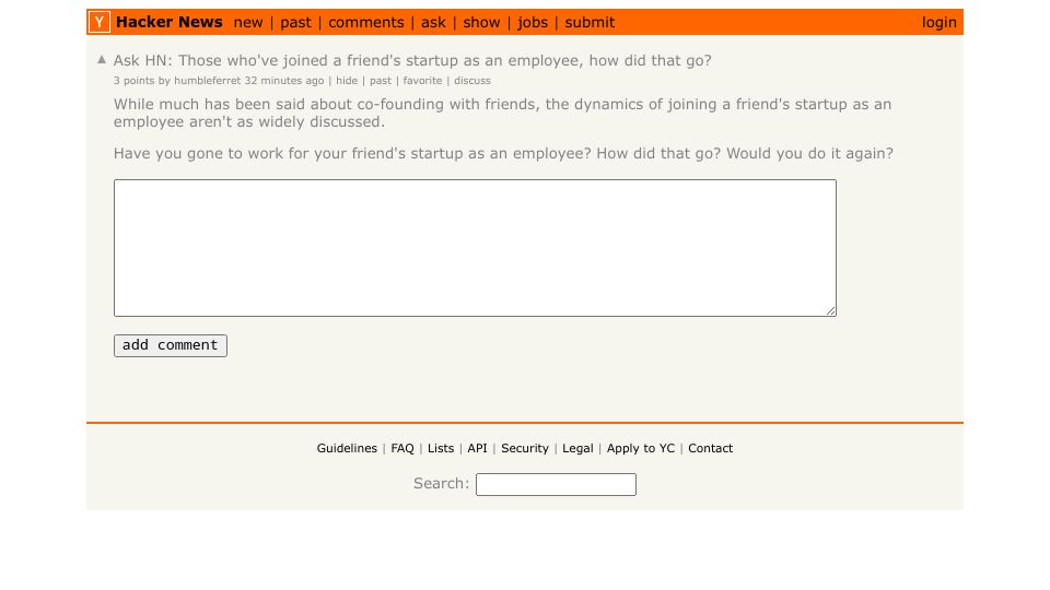 Screenshot of Hacker News post: Ask HN: Those who've joined a friend's startup as an employee, how did that go?