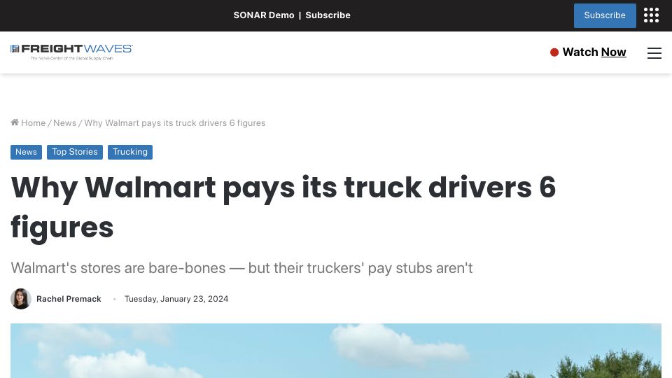 Screenshot of freightwaves.com: Why Walmart pays its truck drivers 6 figures
