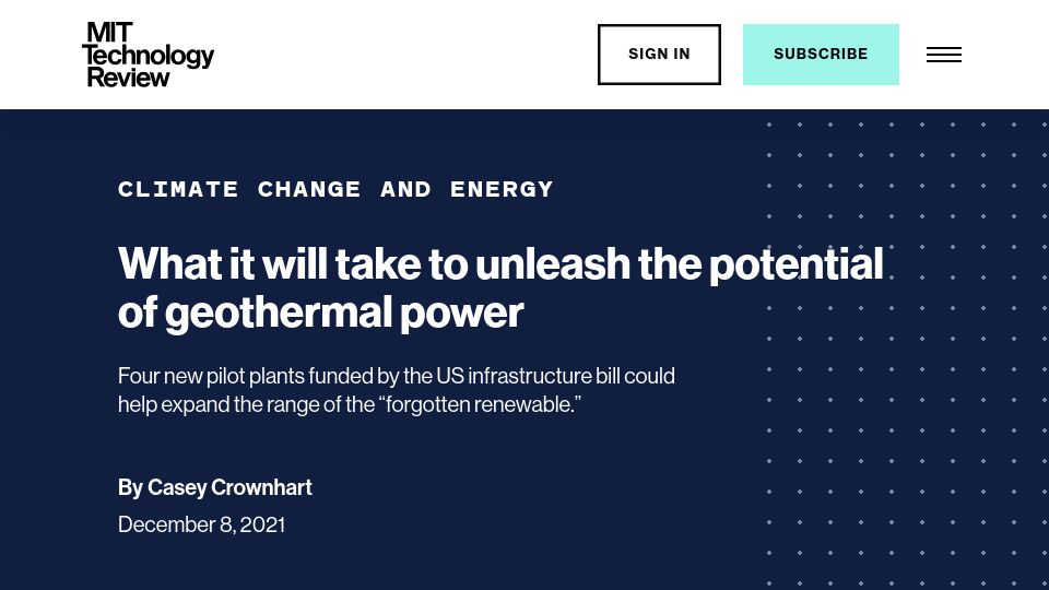Screenshot of technologyreview.com: What it will take to unleash the potential of geothermal power? (2021)