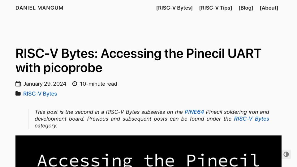 Screenshot of danielmangum.com: Accessing the Pinecil UART with Picoprobe