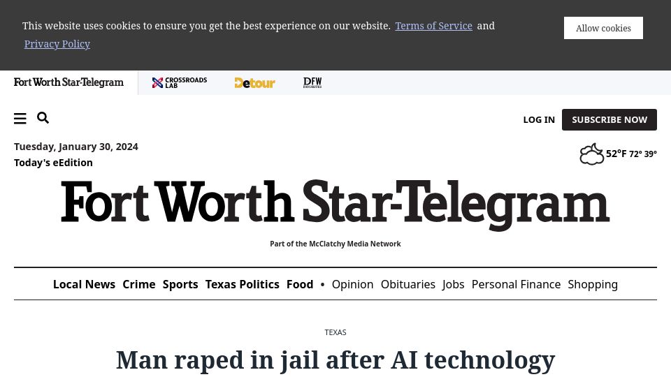 Screenshot of star-telegram.com: Man raped in jail after AI technology wrongfully identifies him in robbery