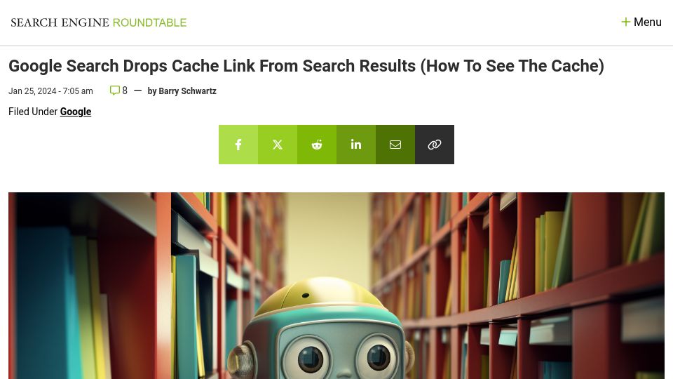 Screenshot of seroundtable.com: Google search drops cache link from search results
