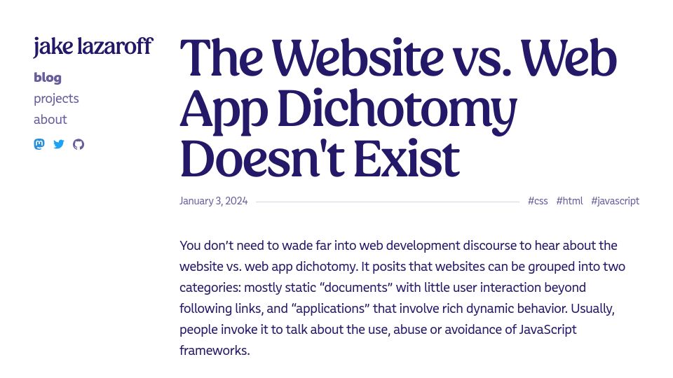 Screenshot of jakelazaroff.com: The website vs. web app dichotomy doesn't exist