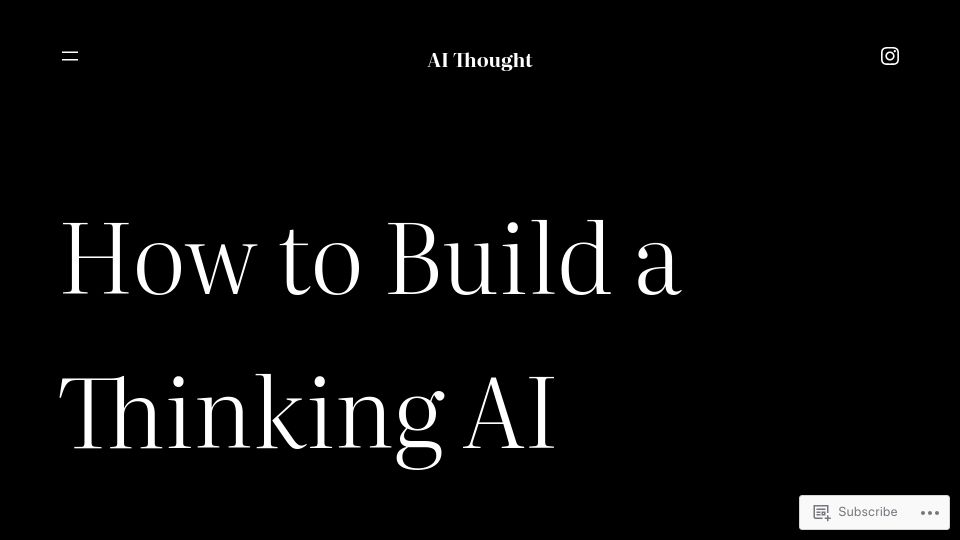 Screenshot of aithought.com: How to build a thinking AI