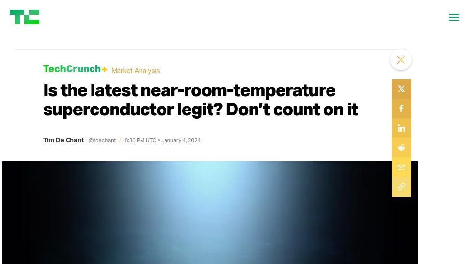 Screenshot of techcrunch.com: Is the latest near-room-temperature superconductor legit?