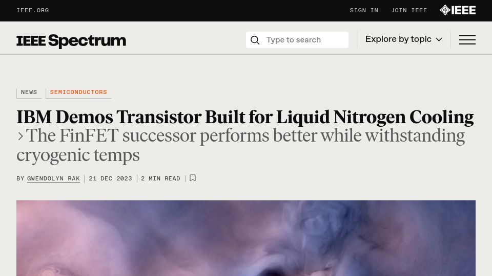 Screenshot of spectrum.ieee.org: IBM Demos Transistor Built for Liquid Nitrogen Cooling