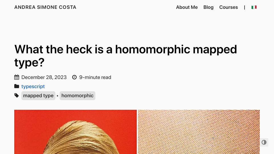 Screenshot of andreasimonecosta.dev: What the heck is a homomorphic mapped type?