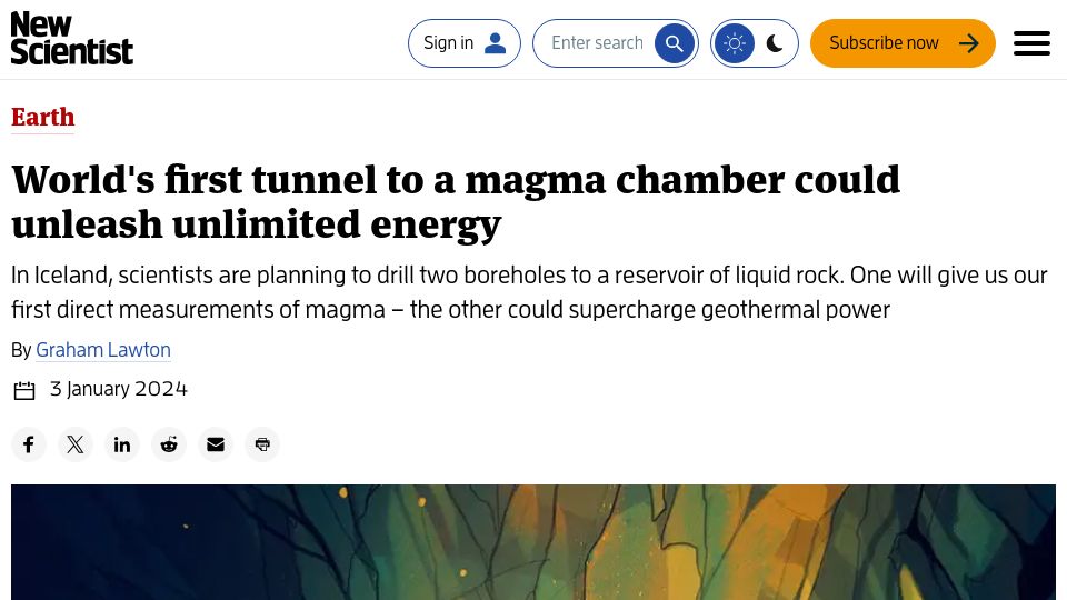 Screenshot of newscientist.com: First tunnel to a magma chamber could supercharge geothermal power