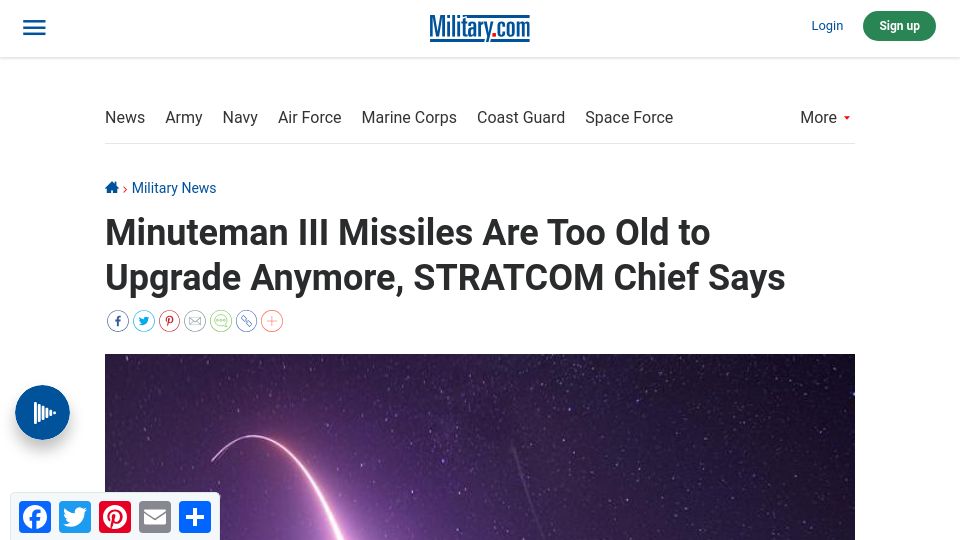 Screenshot of military.com: Minuteman III Missiles Are Too Old to Upgrade Anymore, Stratcom Chief Says