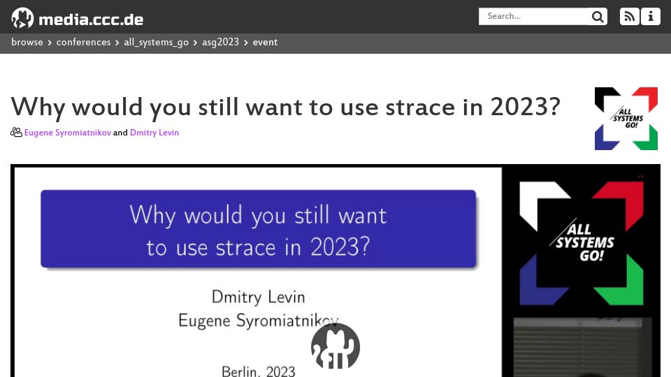 Screenshot of media.ccc.de: Why use strace in 2023? [video]