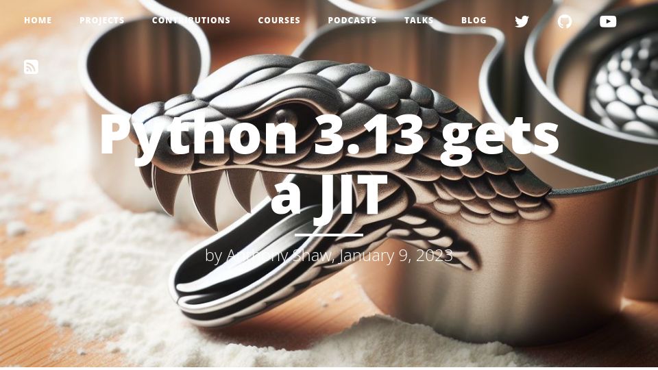 Screenshot of tonybaloney.github.io: Python 3.13 Gets a JIT