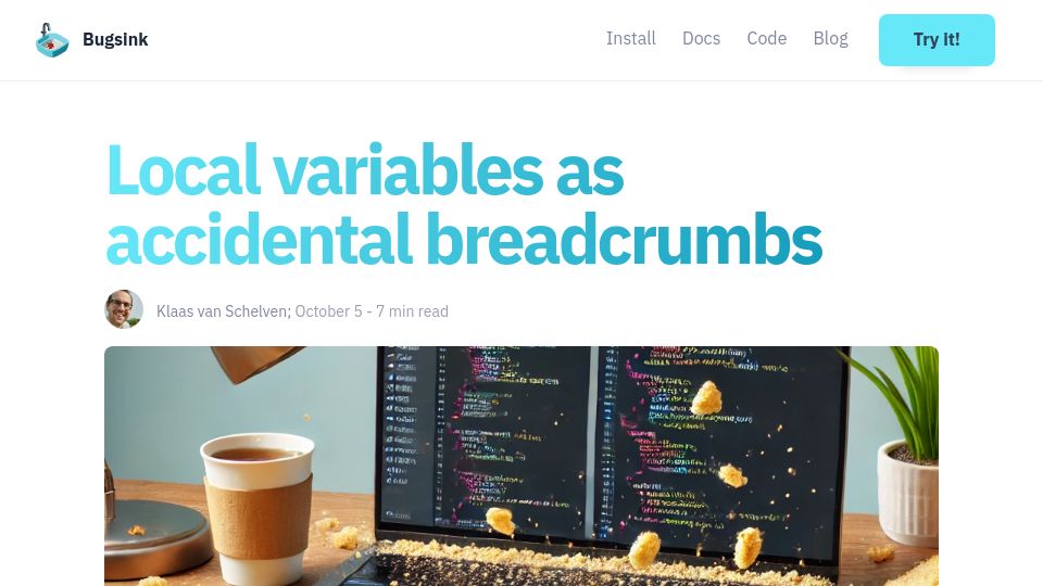 Screenshot of bugsink.com: Local Variables as Accidental Breadcrumbs for Faster Debugging