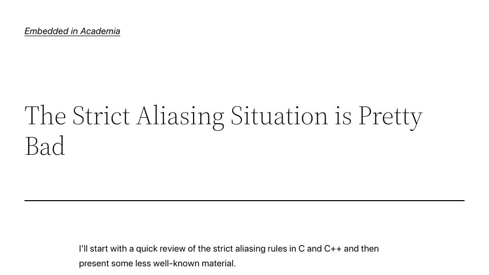 Screenshot of blog.regehr.org: The Strict Aliasing Situation Is Pretty Bad (2016)