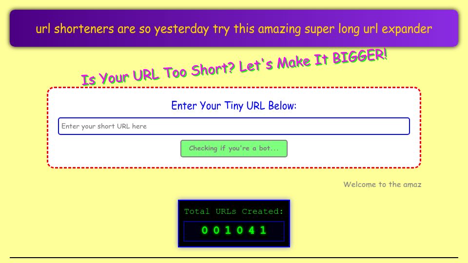 Screenshot of urlshortenersaresoyesterdaytrythisamazingsuperlongurlexpander.site: Show HN: I made a URL expander because short links are too mainstream