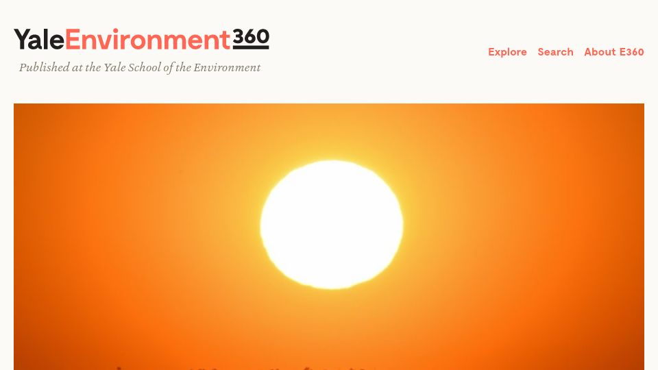 Screenshot of e360.yale.edu: Since spring of 2023, the world has been warmer than climate models anticipated