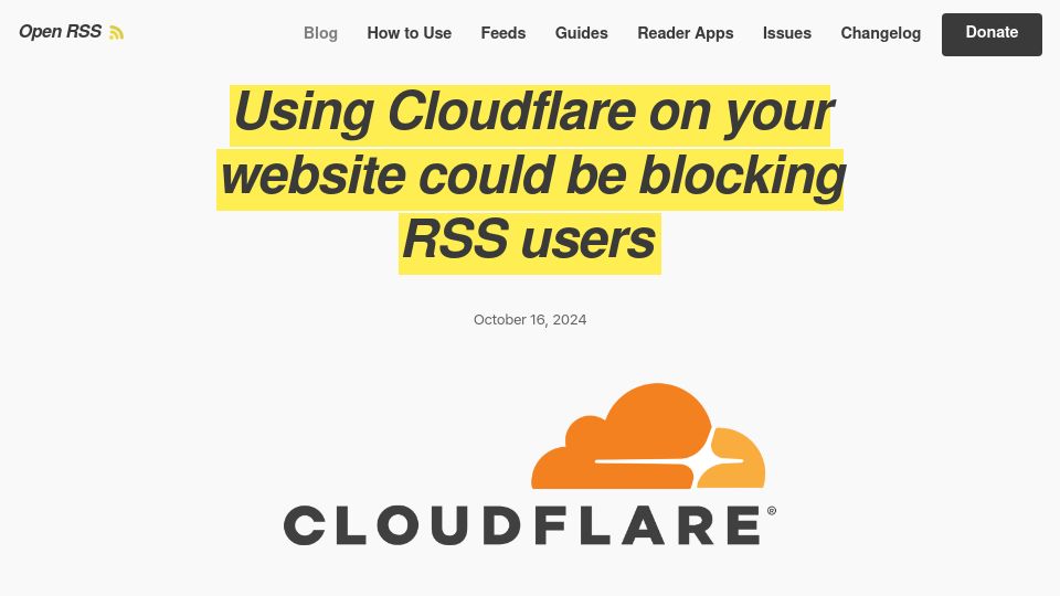 Screenshot of openrss.org: Using Cloudflare on your website could be blocking RSS users