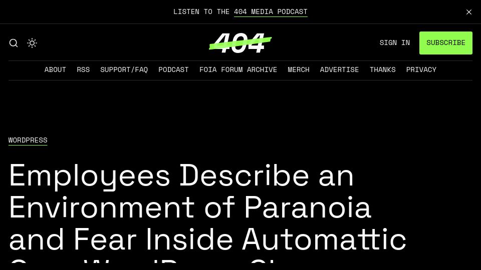 Screenshot of 404media.co: Employees Describe an Environment of Paranoia and Fear Inside Automattic