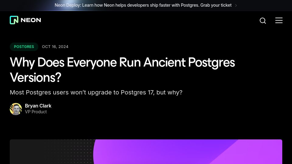 Screenshot of neon.tech: Why does everyone run ancient Postgres versions?