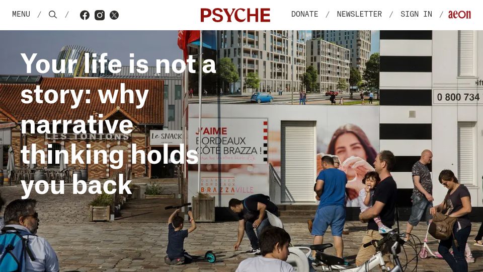 Screenshot of psyche.co: Life is not a story