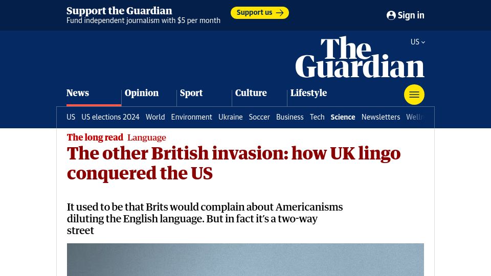 Screenshot of theguardian.com: The other British invasion: how UK lingo conquered the US