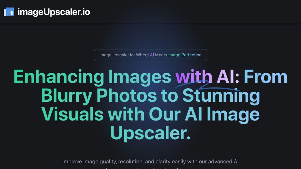 Screenshot of imageupscaler.io: Show HN: AI Image Upscaler and Photo Enhancer with up to 10x resolution boost