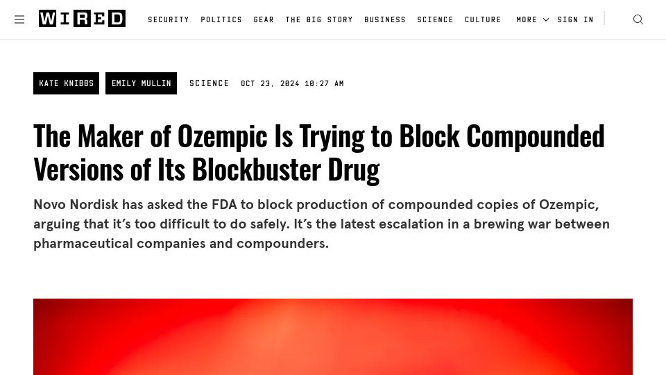 Screenshot of wired.com: The Maker of Ozempic Is Trying to Block Compounded Versions of Its Drug