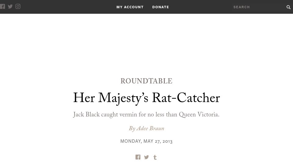 Screenshot of laphamsquarterly.org: Her Majesty’s Rat-Catcher (2013)