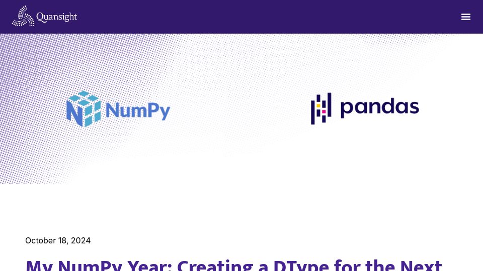 Screenshot of quansight.com: My NumPy year: Creating a DType for the next generation of scientific computing