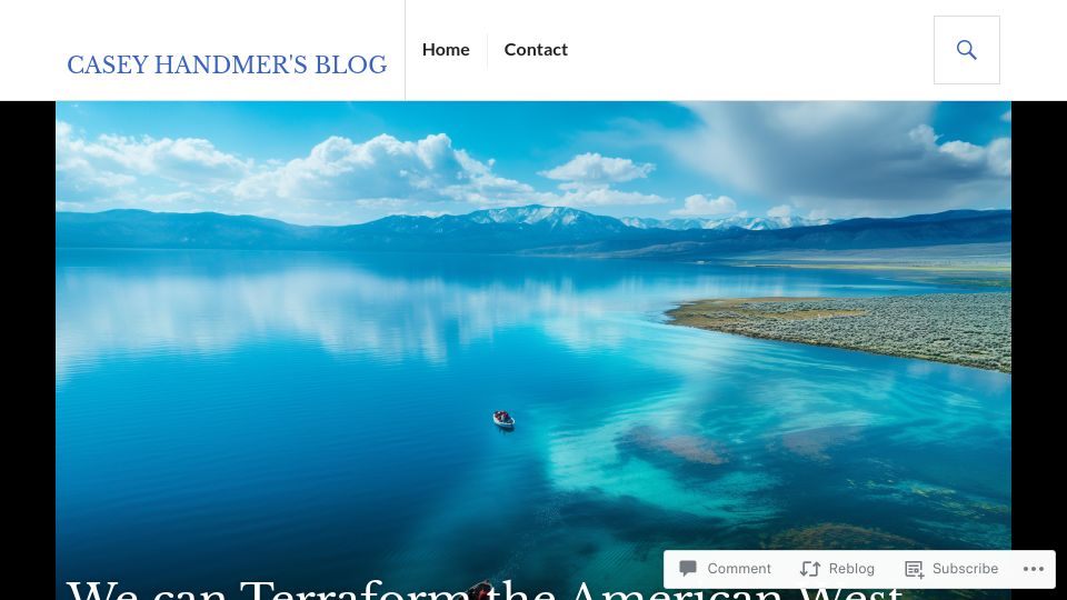 Screenshot of caseyhandmer.wordpress.com: We Can Terraform the American West