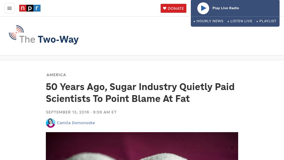 Screenshot of npr.org: 50 Years Ago, Sugar Industry Paid Scientists to Point Blame at Fat