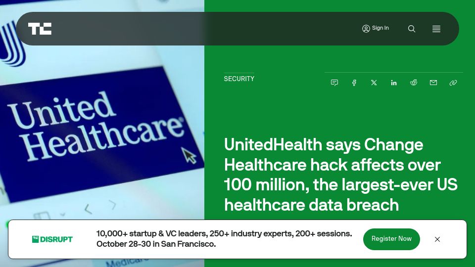 Screenshot of techcrunch.com: UnitedHealth says Change Healthcare hack affects 100M – largest US health breach