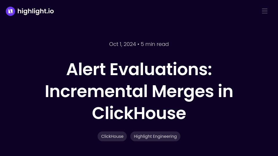 Screenshot of highlight.io: Alert Evaluations: Incremental Merges in ClickHouse