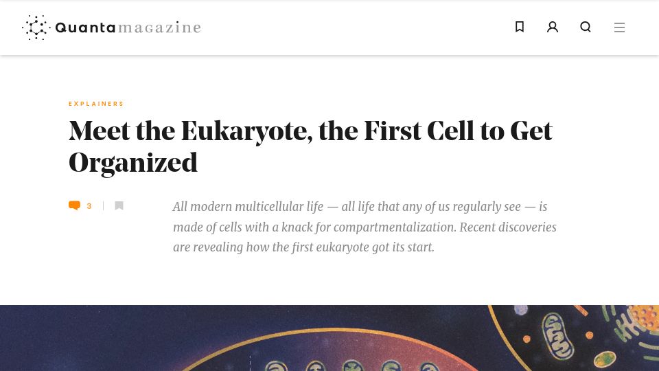 Screenshot of quantamagazine.org: The Eukaryote, the First Cell to Get Organized