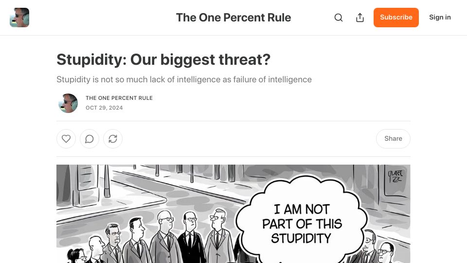 Screenshot of onepercentrule.substack.com: Stupidity