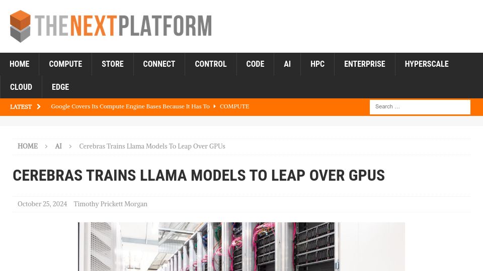 Screenshot of nextplatform.com: Cerebras Trains Llama Models to Leap over GPUs