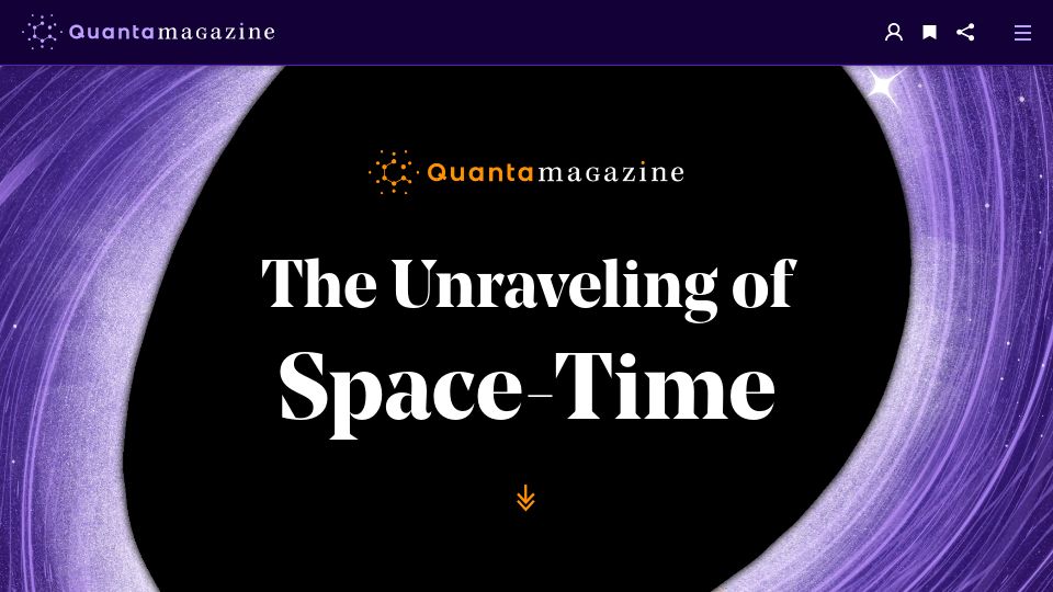 Screenshot of quantamagazine.org: The Unraveling of Space-Time
