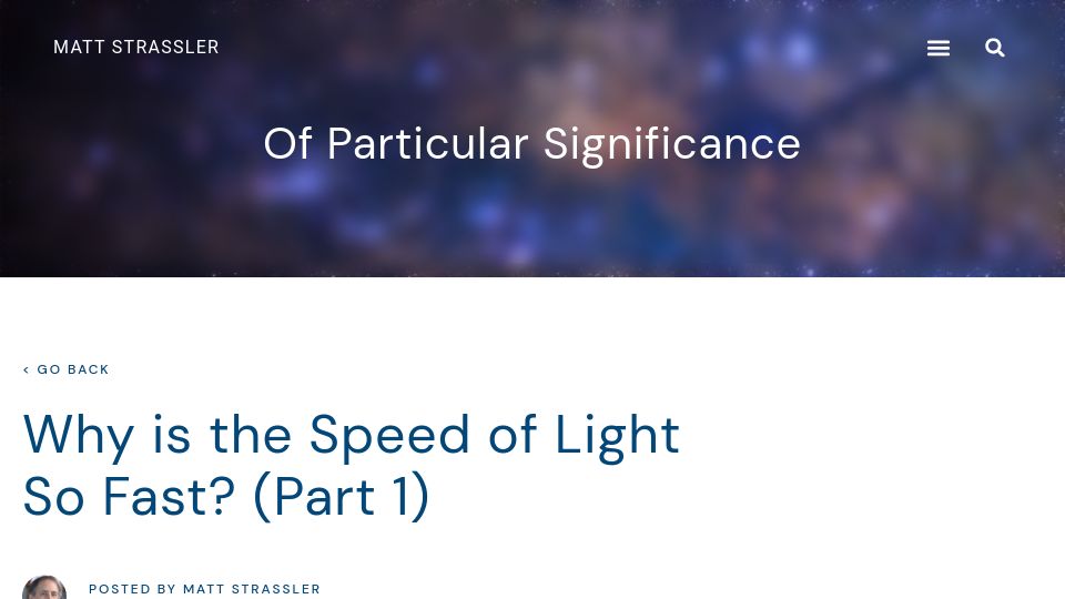 Screenshot of profmattstrassler.com: Why Is Light So Fast?